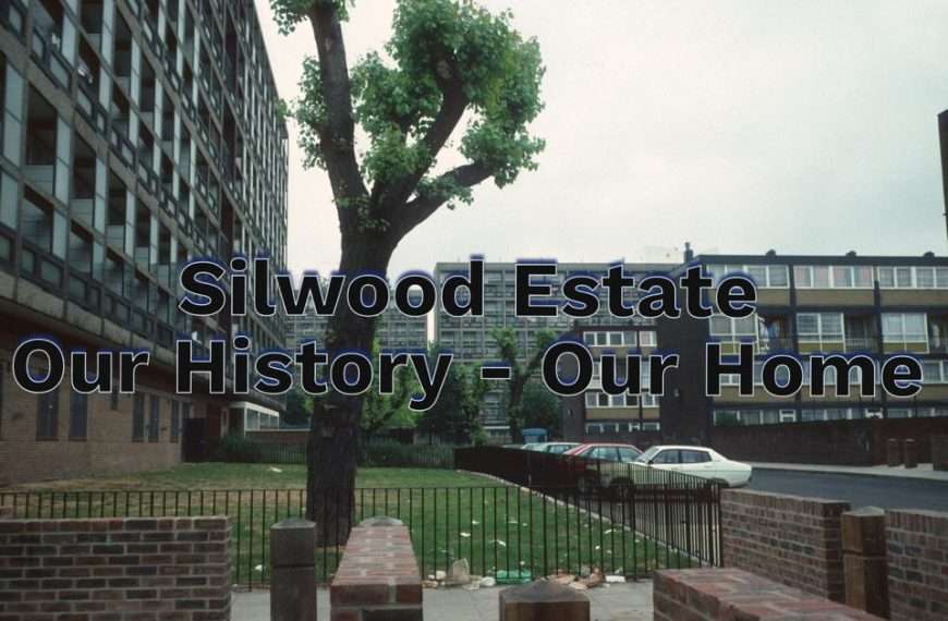 New Documentary about the old Silwood Estate in Rotherhithe