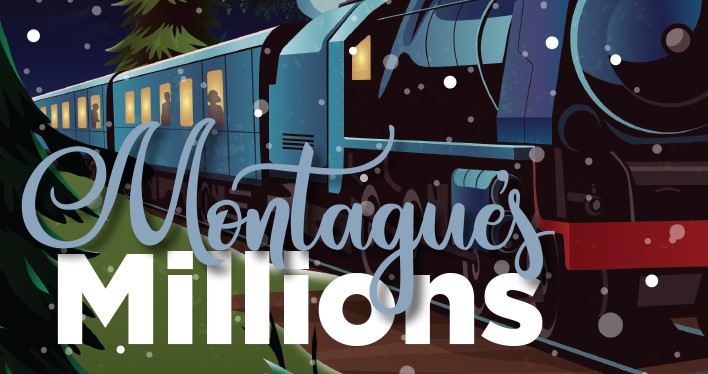 Montague’s Millions