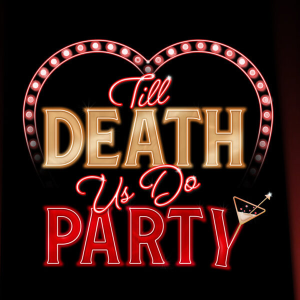 Till Death Us Do Party
