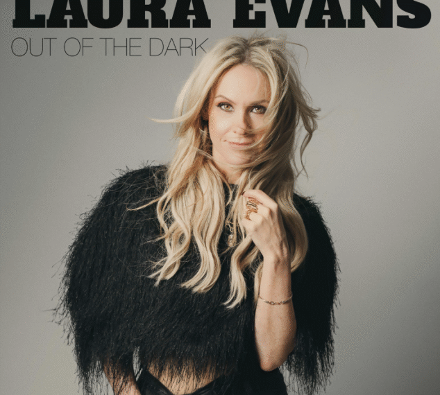 Laura Evans is Out of the Dark