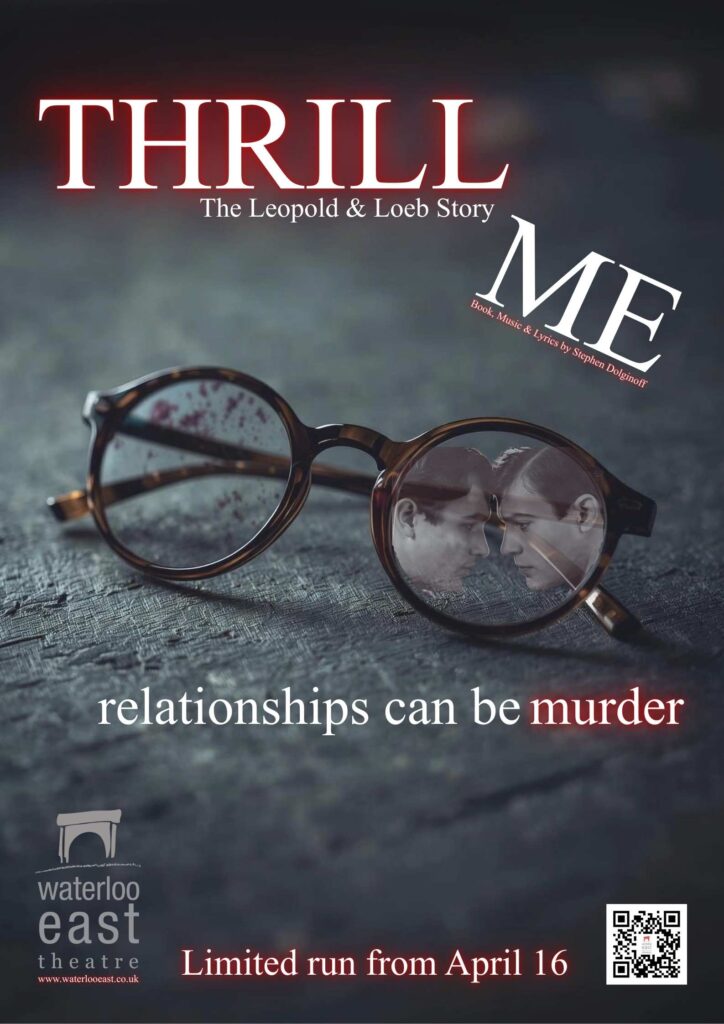 Thrill Me – The Leopold and Loeb Story – Southwark News
